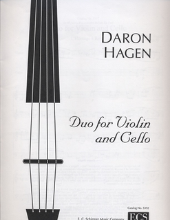 Hagen, Daron: Duo for Violin & Cello