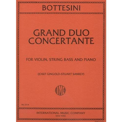 International Music Company Bottesini, Giovanni (Gingold-Sankey): Grand Duo Concertante (violin, bass & piano) IMC