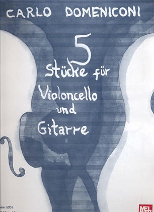 Domeniconi, Carlo: Five Pieces for Cello & Guitar (cello & guitar)