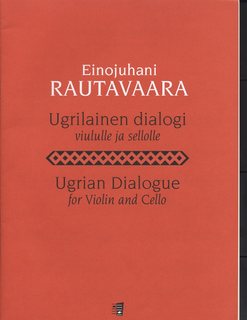 HAL LEONARD Rautavaara, Einojuhani: Ugrian Dialogue for Violin & Cello  SPECIAL IMPORT ITEM