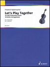 HAL LEONARD Radermacher, F.: Let's Play Together, 16 Little Performance Pieces, 16 leichte Vortragsst‚àö¬∫cke (2 cellos)