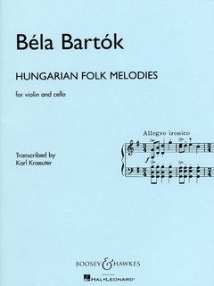 HAL LEONARD Bartok (Kraeuter): Hungarian Folk Melodies - TRANSCRIBED (violin & cello) Boosey & Hawkes