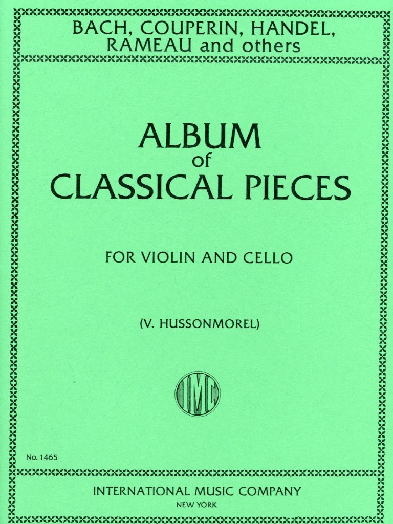 International Music Company Hussonmorel (arr): Album of Classical Pieces (Violin and Cello) International