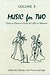 Last Resort Music Publishing Kelley: Music for Two, Vol.3 - Gilbert & Sullivan, Irish Music, & Rags (violin & cello)