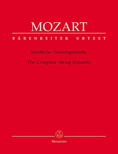 Barenreiter Mozart, W.A.: Complete String Quintets (2 violins, 2 violas, cello) Barenreiter