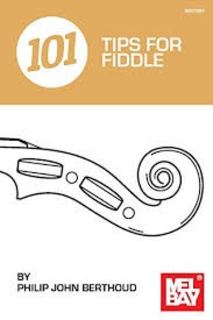 Mel Bay Berthoud: 101 Tips for Fiddle