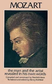 Kerst & Krehbiel: Mozart In His Own Words-The man and the artist as revealed in his own words
