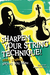 HAL LEONARD Westberg, Megan: Sharpen Your String Technique