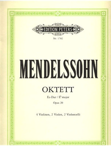 Mendelssohn, Felix: Octet in Eb Op.20 (4 violins, 2 violas, 2 cellos)