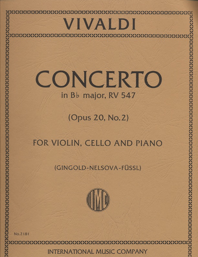 International Music Company Vivaldi, A. (Gingold/Nelsova/Fussl): Concerto in Bb Major, RV.547 (violin, cello, and piano) IMC