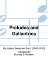 HAL LEONARD Bach, J.S. (Ramsier): Preludes and Gallantries (bass, and piano)