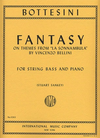 International Music Company Bottesini, Giovanni (Sankey): Fantasy on Bellini's ''La Sonnambula''(bass & piano)