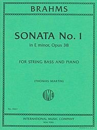 International Music Company Brahms, J. (Martin): Sonata No.1 in E minor, Op. 38 (bass, and piano)