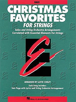 HAL LEONARD Conley, L.: Christmas Favorites for Strings (bass)