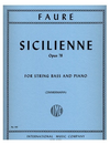 International Music Company Faure, Gabriel (Zimmermann): Sicilienne Op.78 (bass & piano)