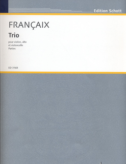 HAL LEONARD Francaix, J.: String Trio; 1933 (violin, viola, and cello) Edition Schott