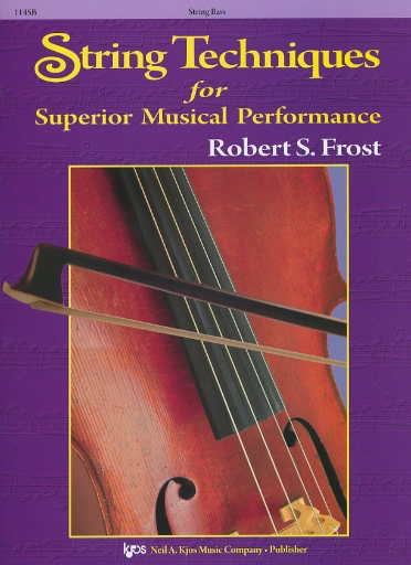 Frost, Robert: String Technique for Superior Musical Performance (bass)