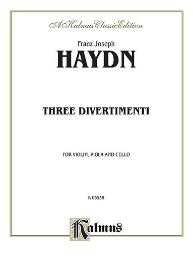 Alfred Music Haydn, F.J.: 3 Divertimenti (violin, Viola & cello)