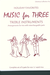 Last Resort Music Publishing Kelley, Daniel: Music for Three Treble Instruments: Holiday Favorites-Christmas Collection No. 3- complete set of six parts for mix n match trio