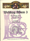Latham, Lynne: Wedding Album 3 for String Trio (violin, Violin 2 Or viola & cello)