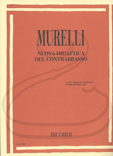 HAL LEONARD Murelli: New Didactic Approach to the Double Bass (bass) Ricordi