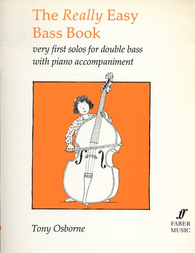 Faber Music Osborne, Tony: The Really Easy Bass Book (bass & piano)