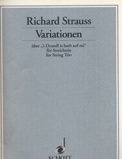 Strauss, Richard: Variations on Deandl is harb auf Mi (Violin, Viola & Cello) score & parts