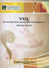 LudwigMasters Atwell, Shirl Jae: V.V.Q. for Variable Instrumentation String Quartert
