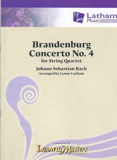 LudwigMasters Bach, J.S. (Latham): Brandenburg Concerto No. 4 arranged for string quartet (score & parts)