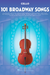 HAL LEONARD 101 Broadway Songs (cello)