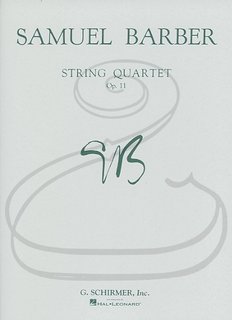 Schirmer Barber: String Quartet, Op.11 - ‚Äö√Ñ√∂‚àö√ë‚àö‚â§Adagio for Strings' (string quaret) Schirmer