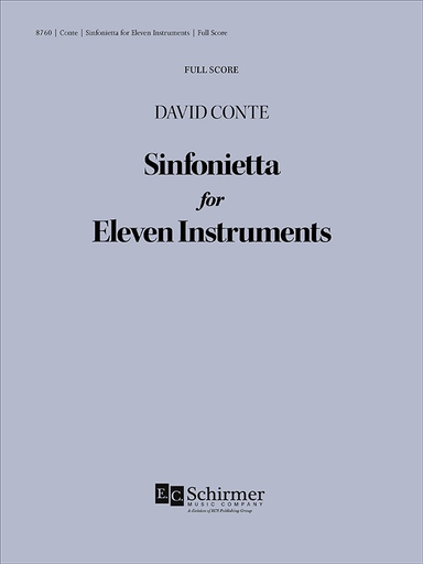 Canticle Distributing Conte: Sinfonietta for Eleven Instruments (flute, oboe, clarinet, bassoon, string quintet, horn, trumpet) EC Schirmer