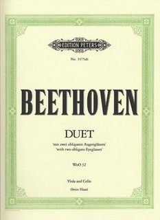 C.F. Peters Beethoven, L.V. (Stein/Haas): Duet ''with Two Obligato Eyeglasses'' WoO32 (viola and cello)