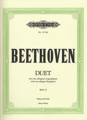 C.F. Peters Beethoven, L.V. (Stein/Haas): Duet ''with Two Obligato Eyeglasses'' WoO32 (viola and cello)