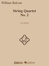 HAL LEONARD Bolcom, W.: String Quartet No. 2 (score and parts)