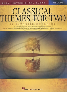 HAL LEONARD Hal Leonard (Deneff): (collection) Classical Themes for Two Cellos -ARRANGED (2 cellos) Hal Leonard