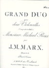 Rarities for Strings Marx, J.M.: Grand Duo for Two Cellos (Photocopy of engraved original)