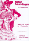 Edition Kunzelmann Thomas-Mifune, Werner: Seven Easy Tangos (2 Cellos)