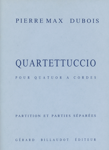 Carl Fischer Dubois, Pierre Max: Quartettuccio (string quartet) score and parts