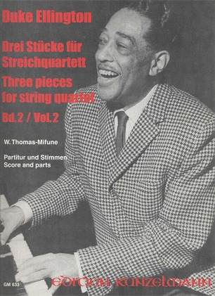 Edition Kunzelmann Ellington, D. (Thomas-Mifune, arr.): Three Pieces for String Quartet Vol.1 (set of parts and score)