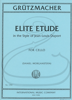 International Music Company Gruetzmacher (Morganstern): Elite Etude in the Style of Jean-Louis Duport (cello) International