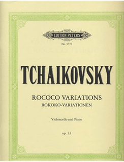 C.F. Peters Tchaikovsky (Grummer): Variations on a Rococo Theme, Op.33 (cello & piano)