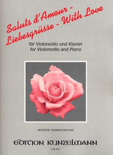 Edition Kunzelmann Thomas-Mifune, Werner: Saluts d'amour (cello & piano)