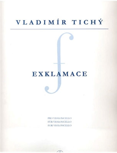 Barenreiter Tichy, Vladimir: Exklamace/Exclamation, Prague Spring Series (Cello Solo) Barenreiter