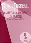 Thames Publishing Turnbull: Variations on a Theme of Purcell (cello & piano)