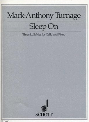 HAL LEONARD Turnage, Marc-Anthony: Sleep On, Three Lullabies for Cello and Piano
