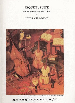 LudwigMasters Villa-Lobos, Heitor: Pequena Suite for Cello & Piano