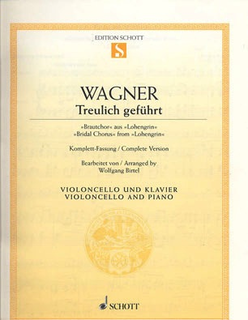 HAL LEONARD Wagner, Richard: Bridal Chorus from Lohengrin (cello & piano)