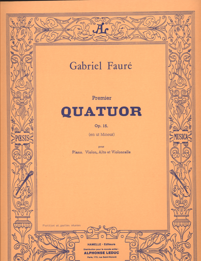 Faure, Gabriel: Piano Quartet Op.15No. 1 (piano, violin, viola, cello)