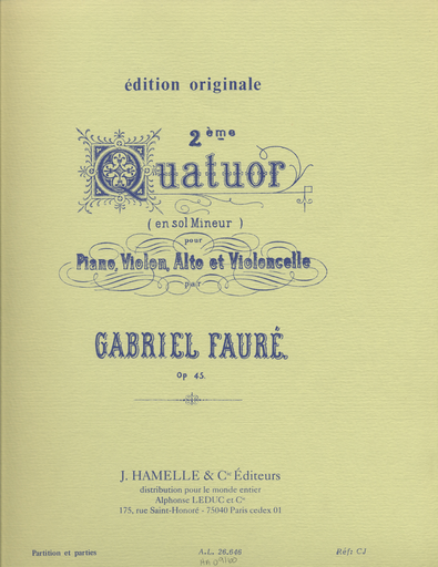 Faure, Gabriel: Piano Quartet Op.45 No. 2 (piano, violin, viola, cello)